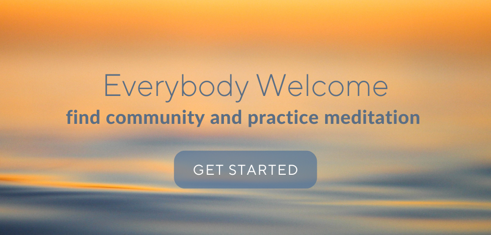 find community and practice meditation