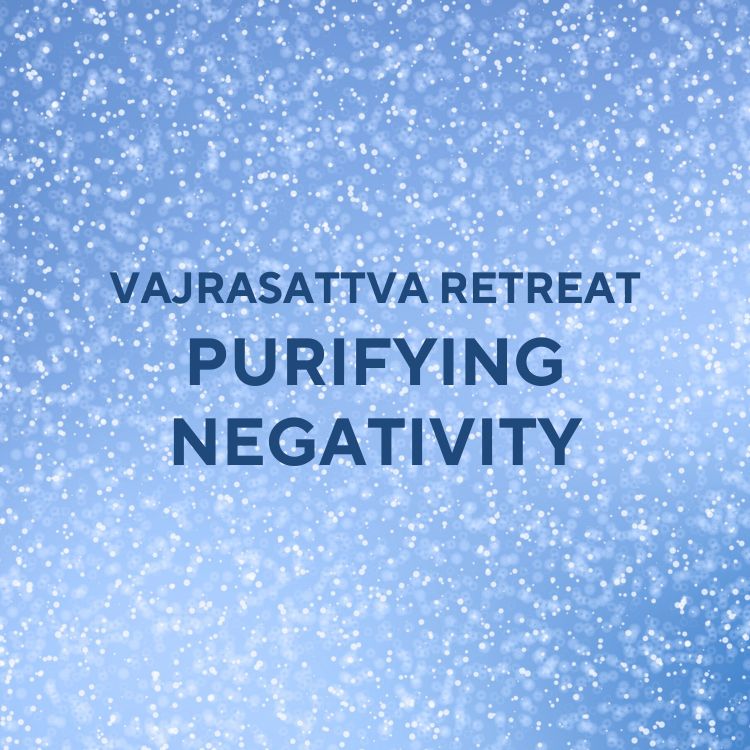 purifying negativity, vajrasattva, retreat, hermosa beach, meditation