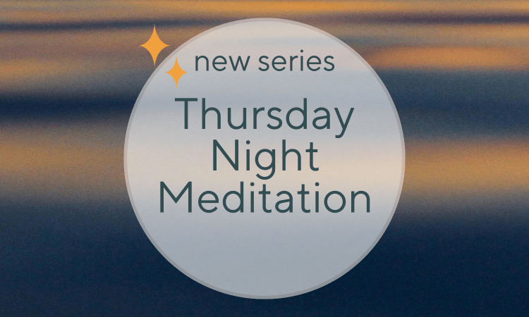 New Series, Thursday Night Class, breathwork, meditation, hermosa beach, beach cities, south bay, meditate, buddhism