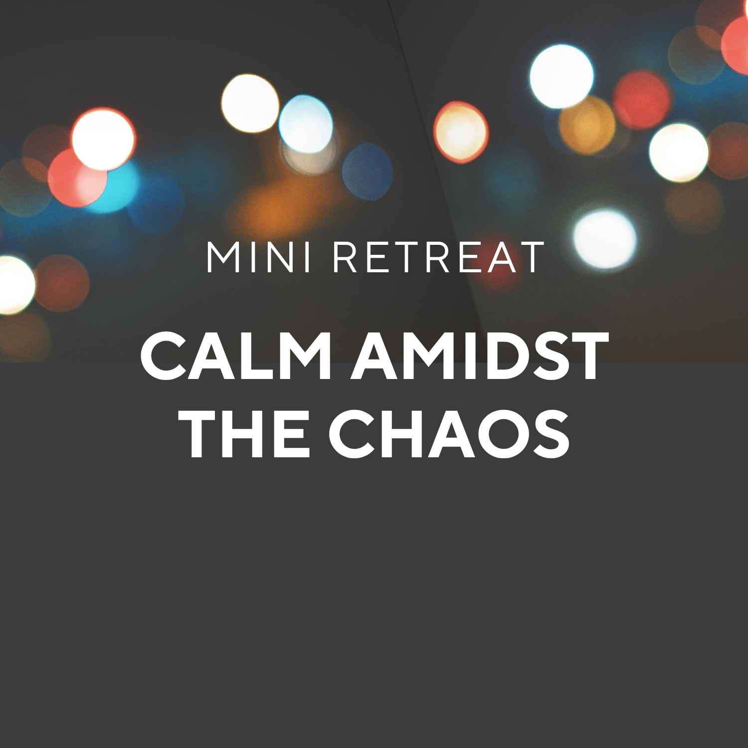 holiday-lights-calm-inner-peace-stress-relief-meditation